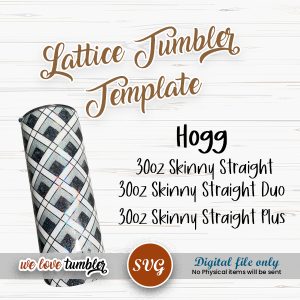 Lattice Tumbler Template 30oz Skinny Straight, Duo, Plus Hogg